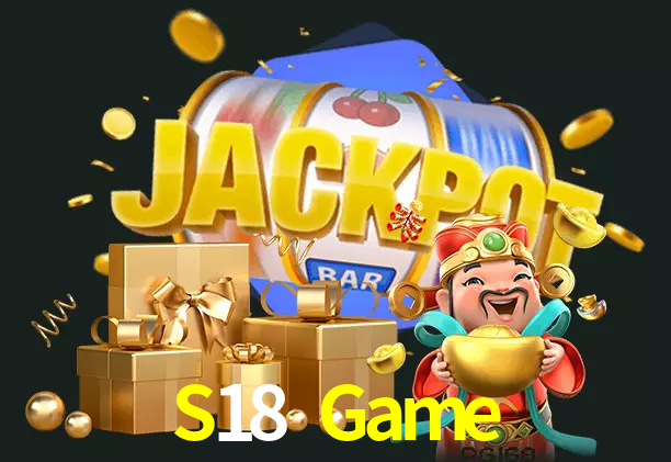 S18 Game bet